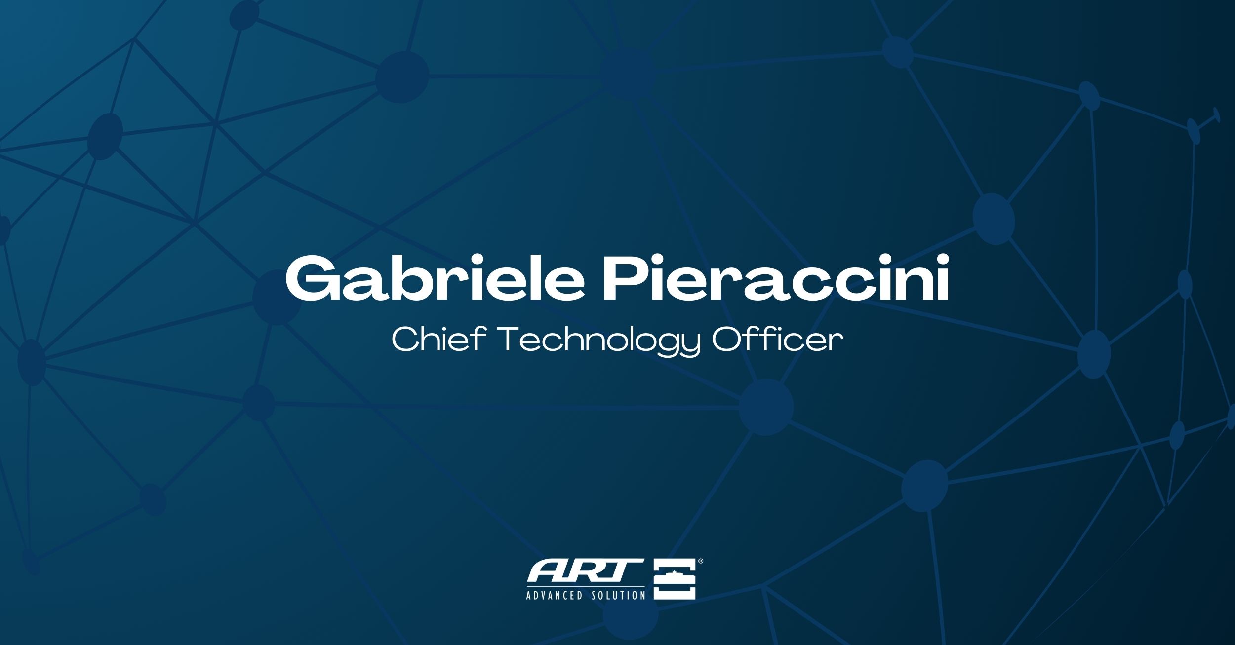 ART Spa announces the arrival of Gabriele Pieraccini as Chief Technology Officer