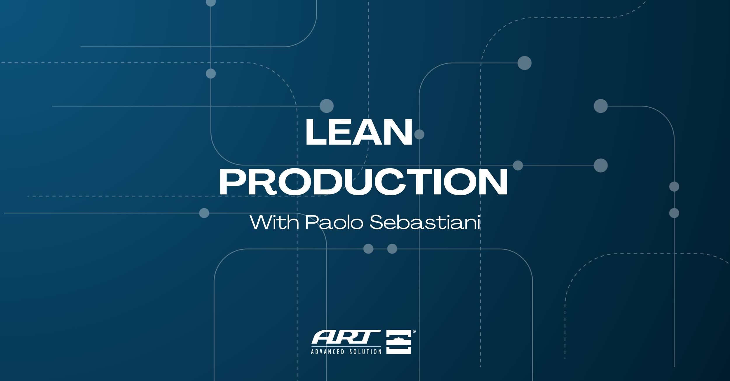 “Never stop Learning”: the Lean Production culture ready to shape ART team’s mindset